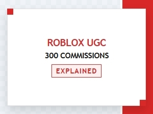 How Roblox Ugc Commissions Work